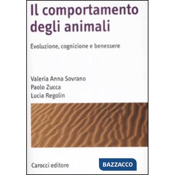 Comportamento degli animali. Evoluzione, cognizione e benessere (Il)
