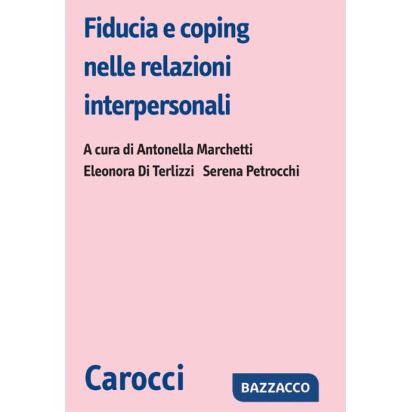 Fiducia e coping nelle relazioni interpersonali
