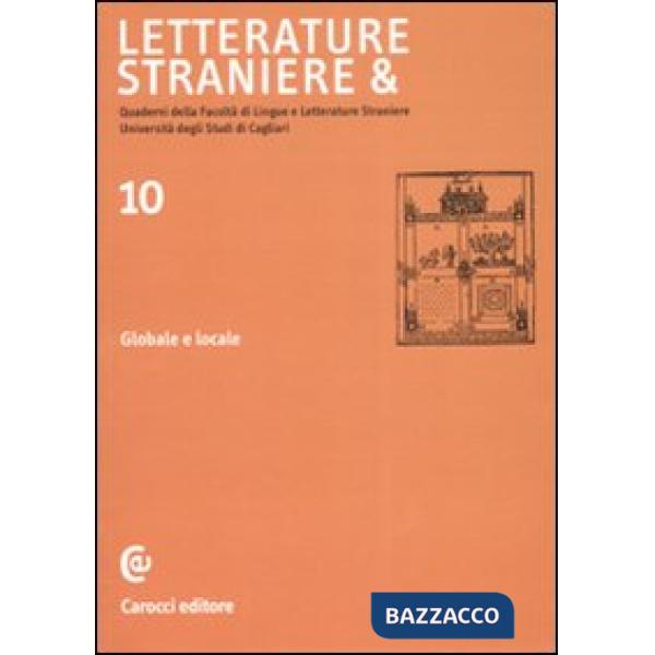 Letterature straniere &. Quaderni della Facoltà di lingue e letterature straniere dell'Università degli studi di Cagliari. Vol. 