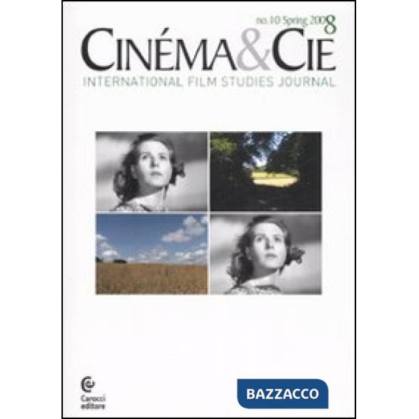 Cinéma & Cie. International film studies journal. Ediz. illustrata. Vol. 10