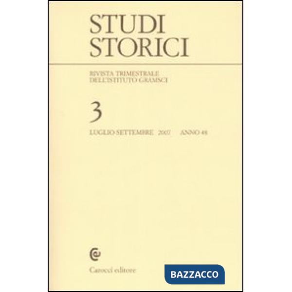 Studi storici (2007). Vol. 3