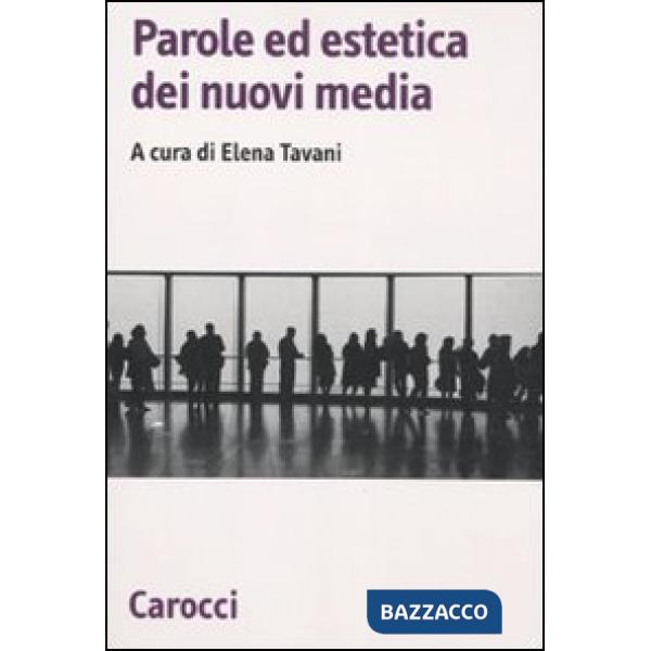 Parole ed estetica dei nuovi media