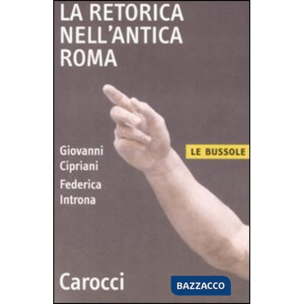 Retorica nell'antica Roma (La)