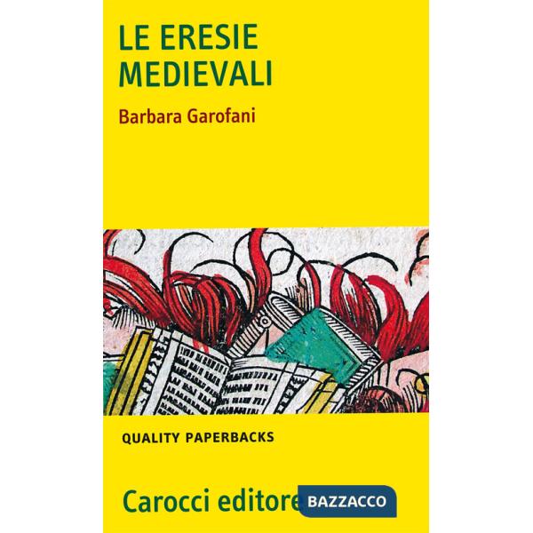 Eresie medievali (Le)
