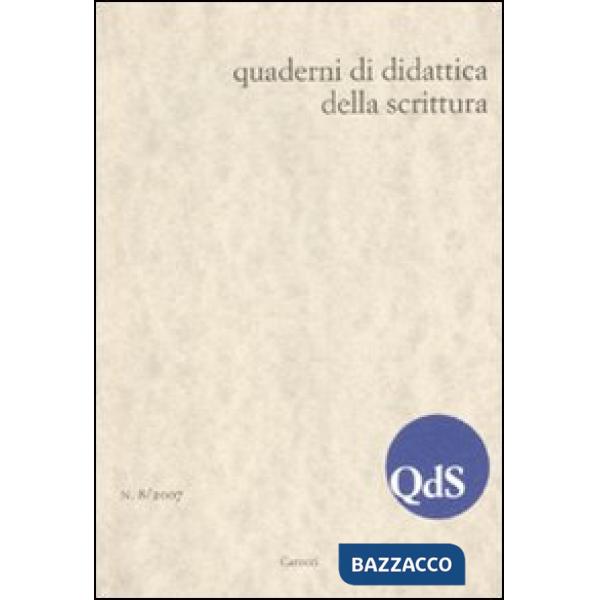 QdS. Quaderni di didattica della scrittura (2008). Vol. 8