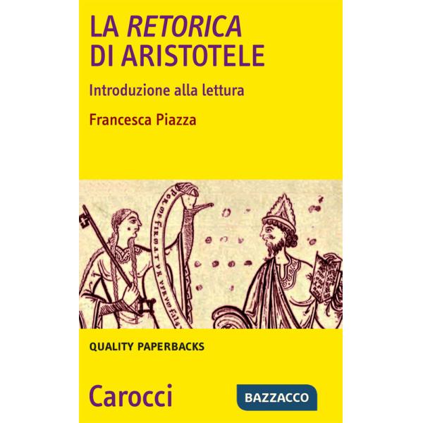 Retorica di Aristotele. Introduzione alla lettura (La)
