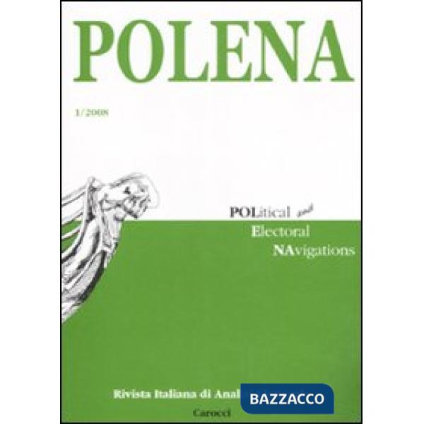 Polena. Rivista italiana di analisi elettorale (2008). Vol. 1