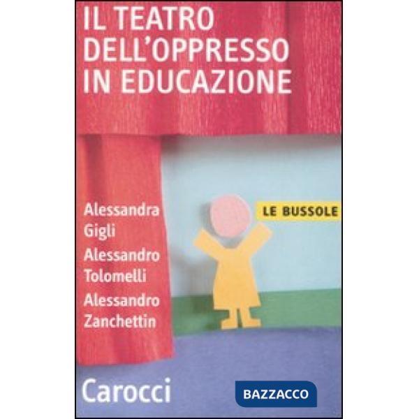 Teatro dell'oppresso in educazione (Il)