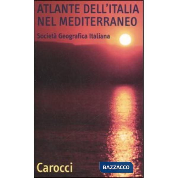 Atlante dell'Italia nel Mediterraneo