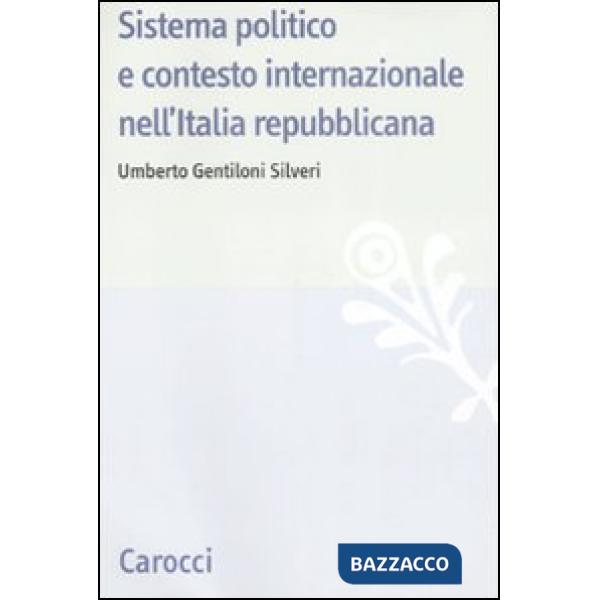 Sistema politico e contesto internazionale nell'Italia repubblicana