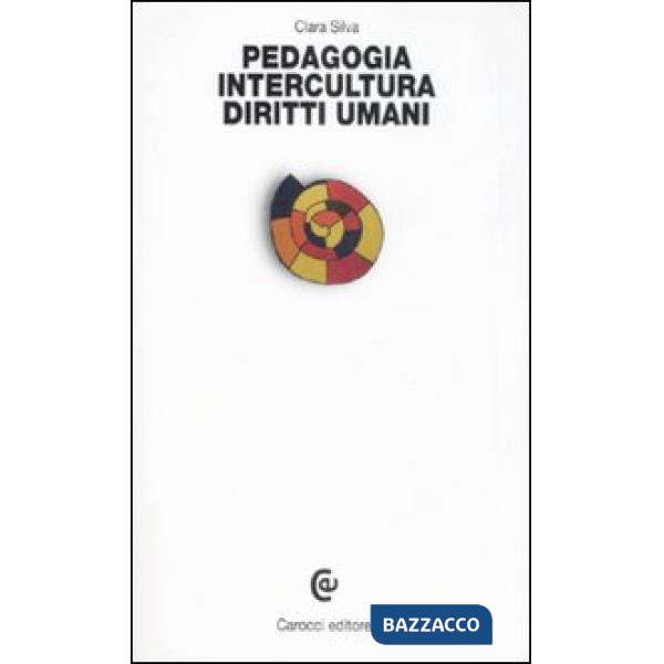 Pedagogia, intercultura, diritti umani