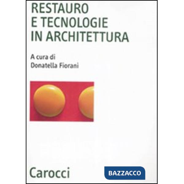 Restauro e tecnologie in architettura