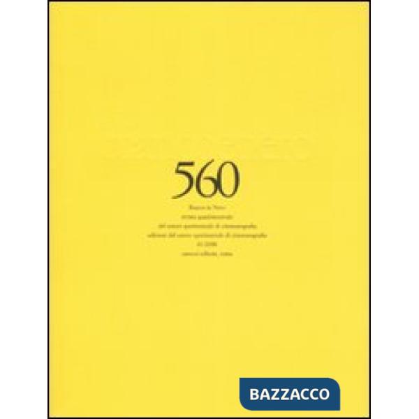 Bianco e nero. Vol. 560