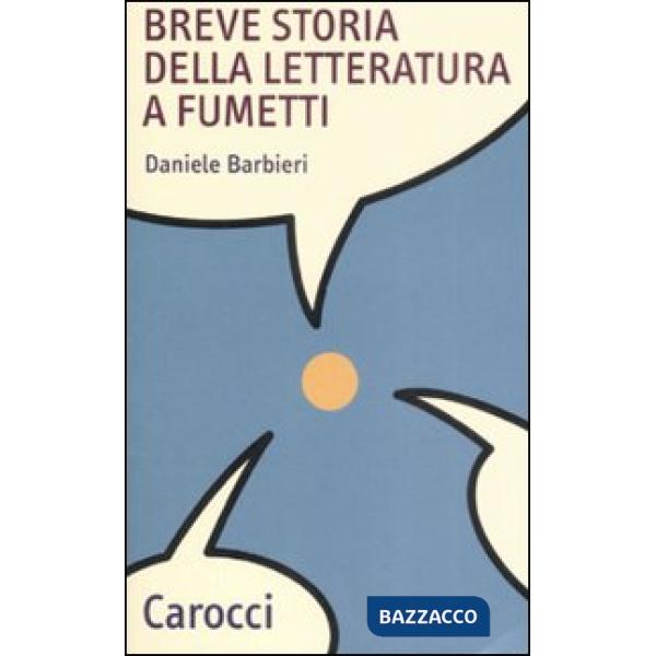 Breve storia della letteratura a fumetti