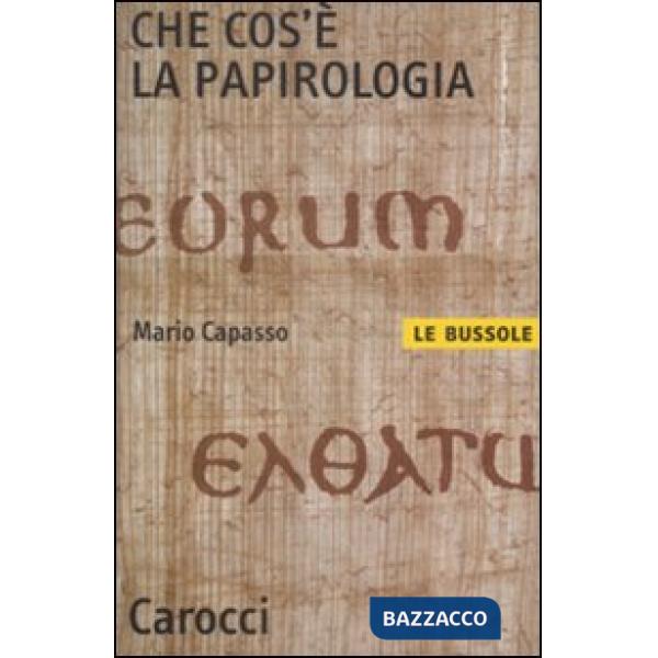 Che cos'è la papirologia