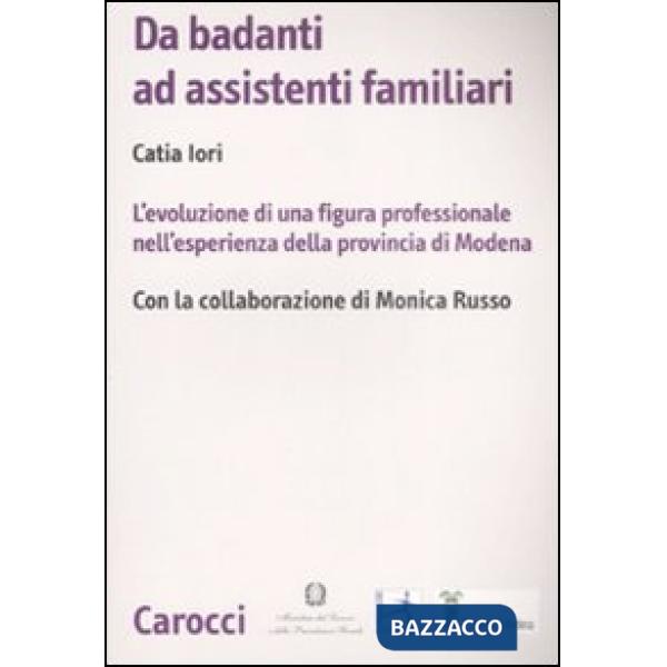 Da badanti ad assistenti familiari. L'evoluzione di una figura professionale nel
