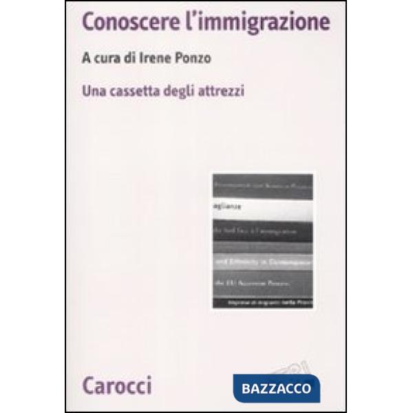Conoscere l'immigrazione. Una cassetta degli attrezzi