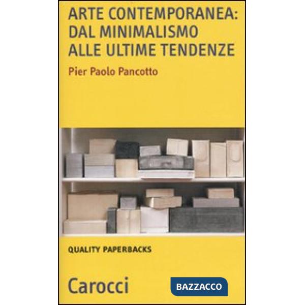 Arte contemporanea: dal minimalismo alle nuove tendenze