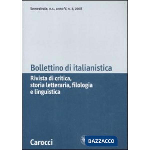 Bollettino di italianistica. Rivista di critica, storia letteraria, filologia e 