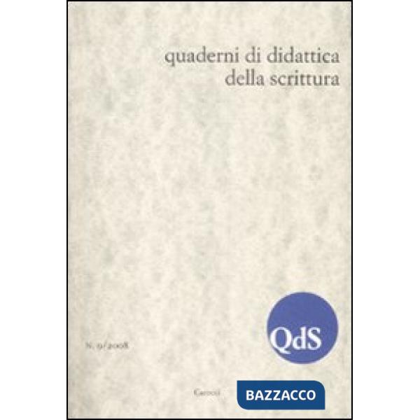 QdS. Quaderni di didattica della scrittura (2008). Vol. 9