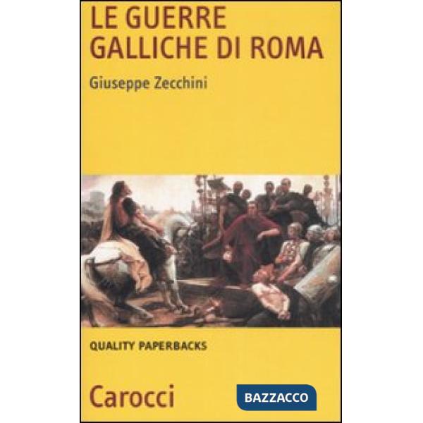 Guerre galliche di Roma (Le)