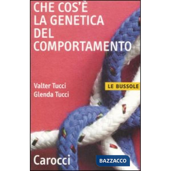 Che cos'è la genetica del comportamento