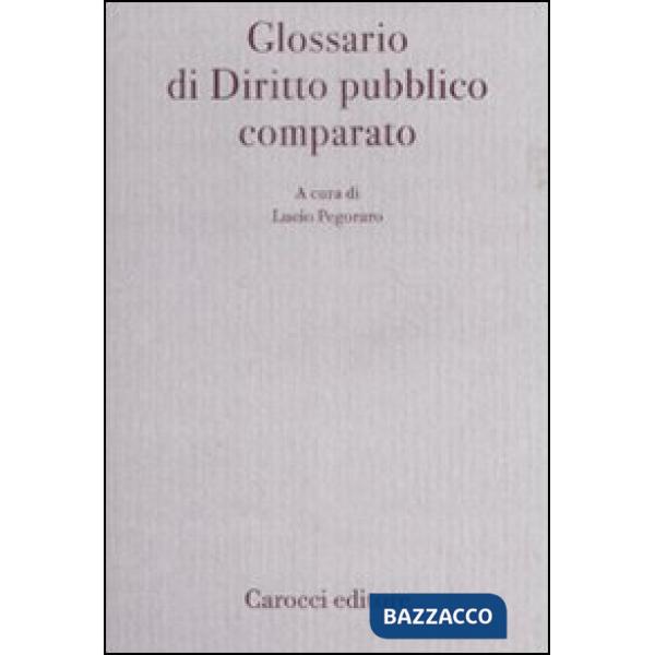 Glossario di diritto pubblico comparato