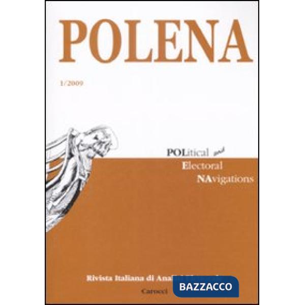 Polena. Rivista italiana di analisi elettorale (2009). Vol. 1