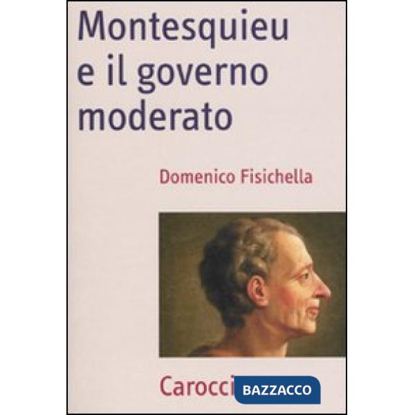 Montesquieu e il governo moderato