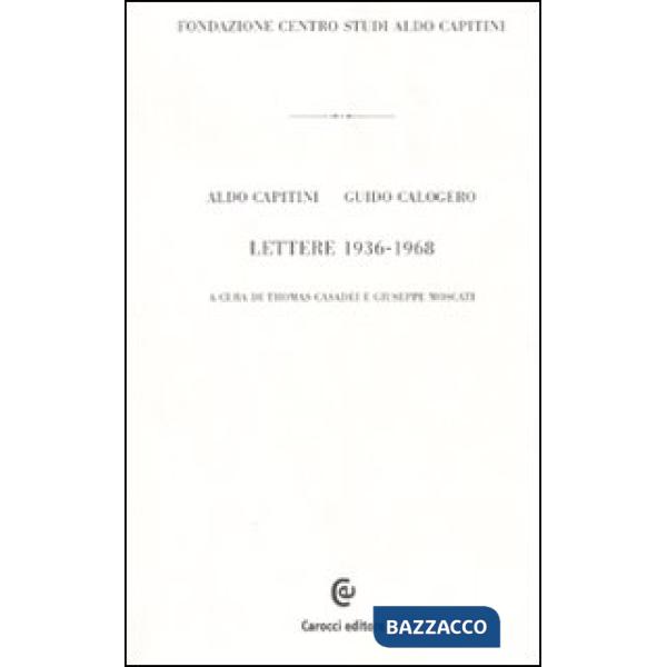 Lettere 1936-1968