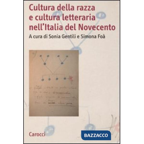 Cultura della razza e cultura letteraria nell'Italia del Novecento