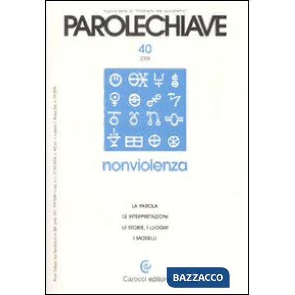 Parolechiave (2008). Vol. 40: Nonviolenza