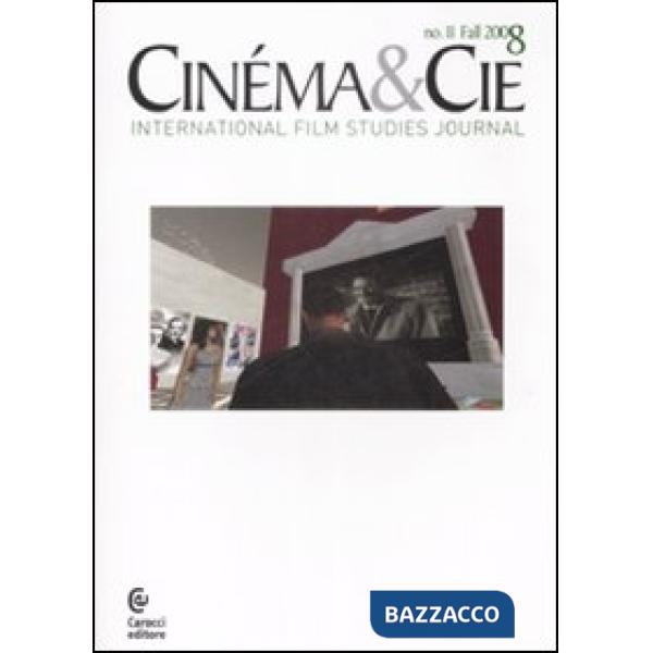 Cinéma & Cie. International film studies journal. Vol. 11