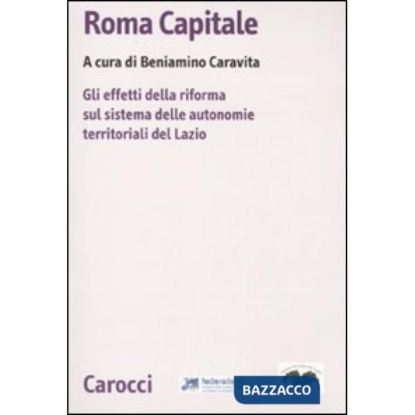 Roma capitale. Gli effetti della riforma sul sistema delle autonomie territorial