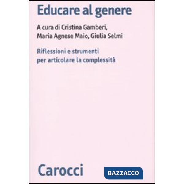 Educare al genere. Riflessioni e strumenti per articolare la complessità