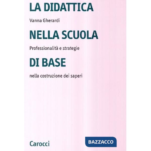 Didattica nella scuola di base (La)