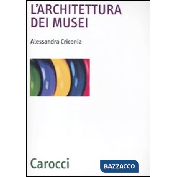 Architettura dei musei. Ediz. illustrata (L')