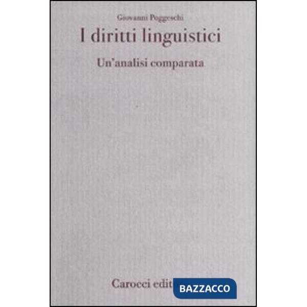 Diritti linguistici. Un'analisi comparata (I)