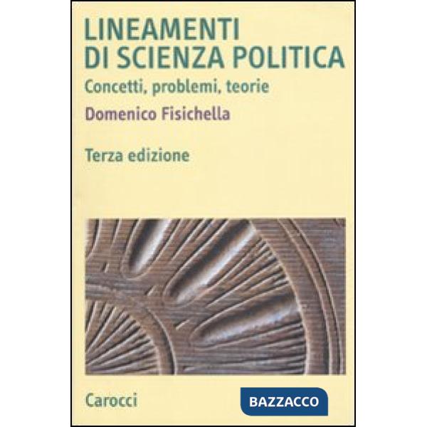 Lineamenti di scienza politica. Concetti, problemi, teorie