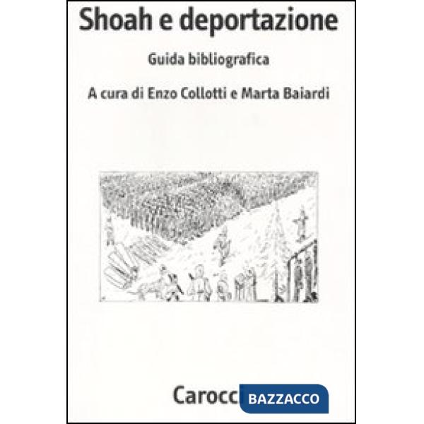 Shoah e deportazione. Guida bibliografica