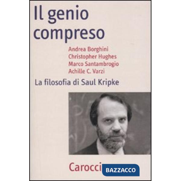 Genio compreso. La filosofia di Saul Kripke (Il)