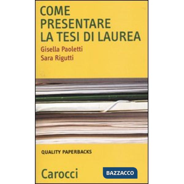Come presentare la tesi di laurea