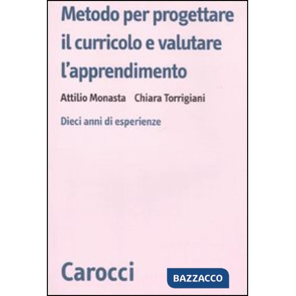 Metodo per progettare il curricolo e valutare l'apprendimento. Dieci anni di esp