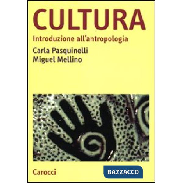 Cultura. Introduzione all'antropologia
