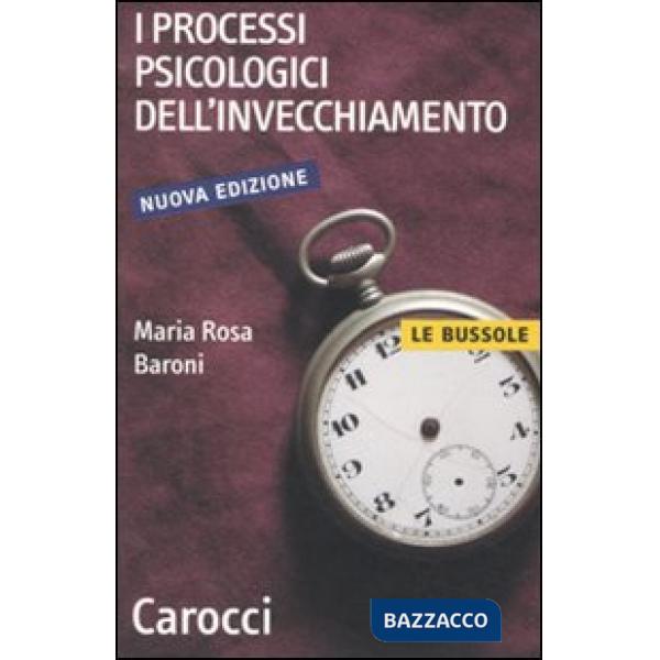 Processi psicologici dell'invecchiamento (I)