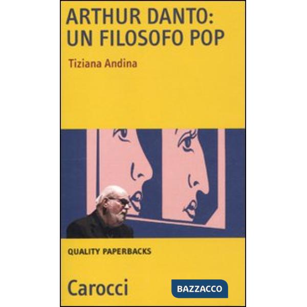 Arthur Danto: filosofo pop