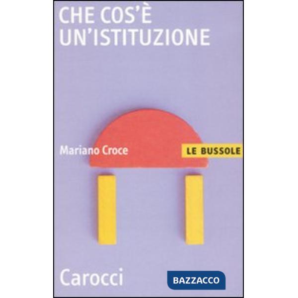 Che cos'è un'istituzione