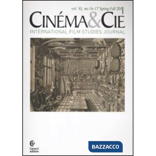 Cinéma & Cie. International film studies journal. Vol. 16-17. Vol. 2