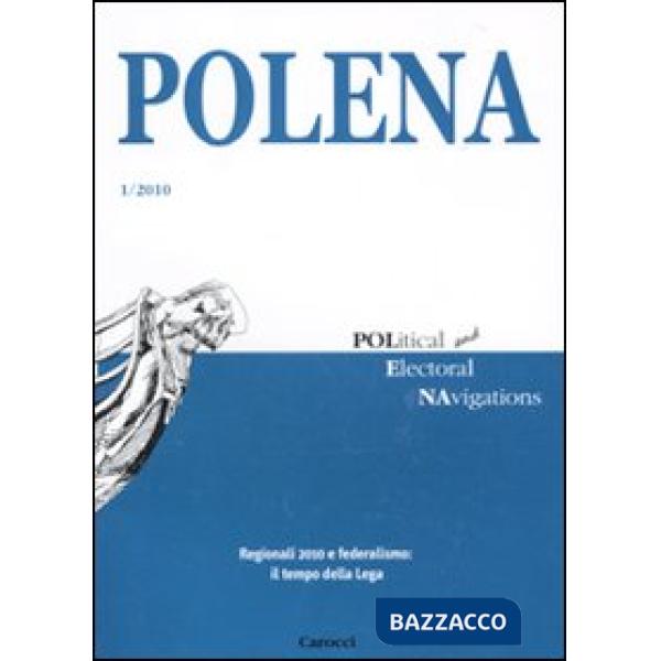 Polena. Rivista italiana di analisi elettorale (2010). Vol. 1