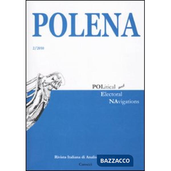 Polena. Rivista italiana di analisi elettorale (2010). Vol. 2